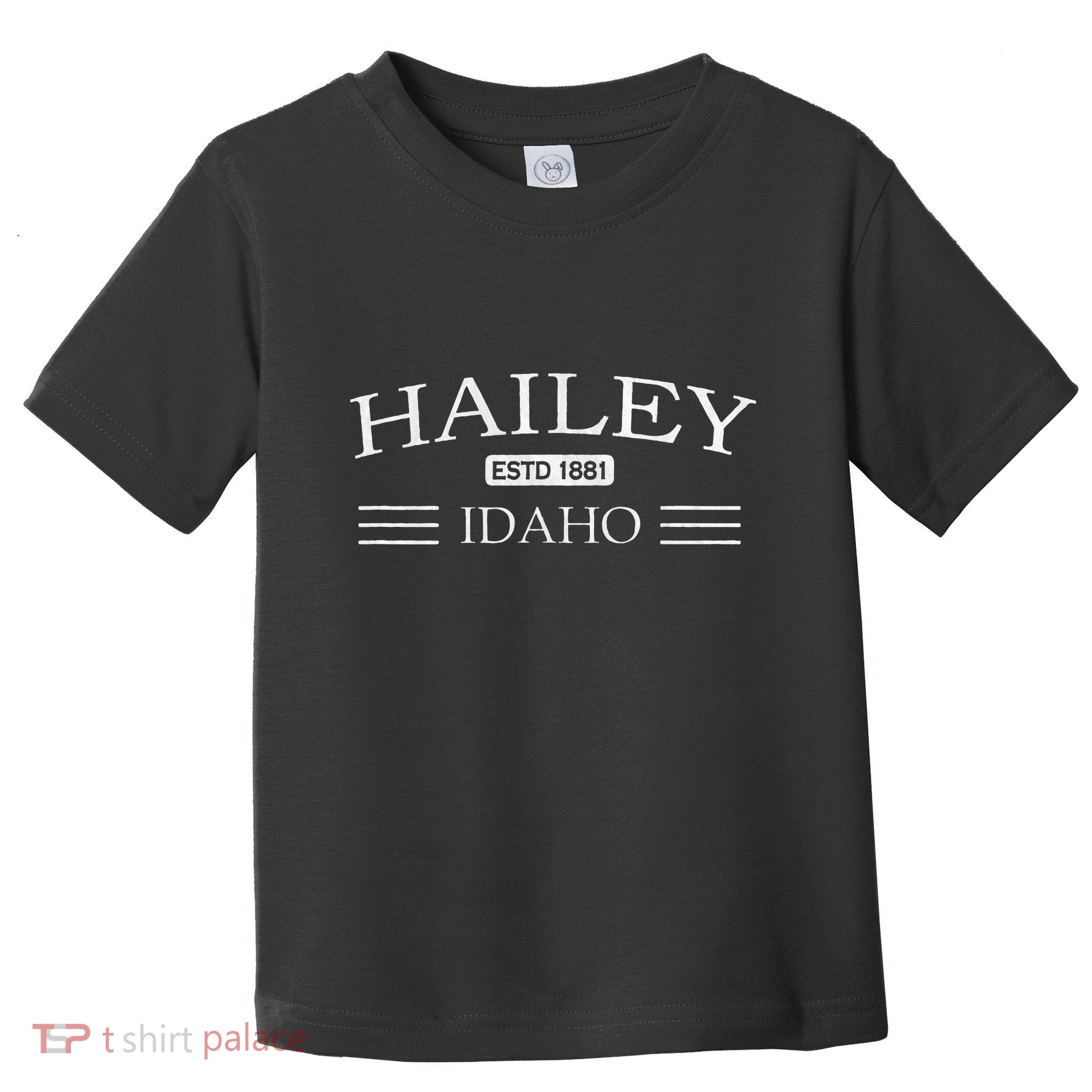 Hailey Idaho Id Toddler T-Shirt