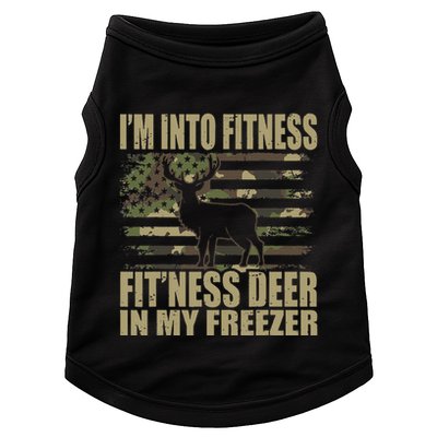 Hunting Im Into Fitness Fitness Deer In My Freezer Doggie Tank