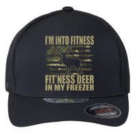 Hunting I'm Into Fitness Fit'ness Deer In My Freezer  Flexfit Unipanel Trucker Cap