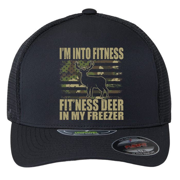 Hunting I'm Into Fitness Fit'ness Deer In My Freezer  Flexfit Unipanel Trucker Cap