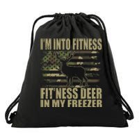 Hunting I'm Into Fitness Fit'ness Deer In My Freezer  Drawstring Bag