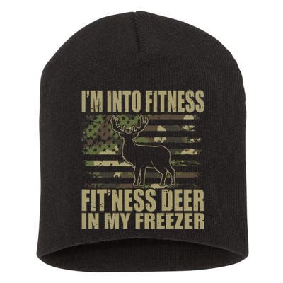 Hunting I'm Into Fitness Fit'ness Deer In My Freezer  Short Acrylic Beanie