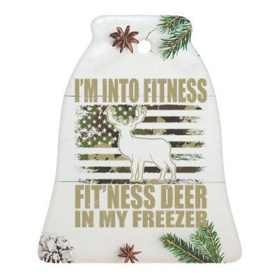 Hunting I'm Into Fitness Fit'ness Deer In My Freezer  Ceramic Bell Ornament