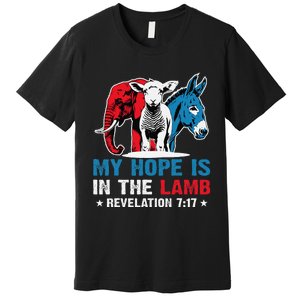 Hope Is In The Lamb My Christian God Jesus Humor Premium T-Shirt