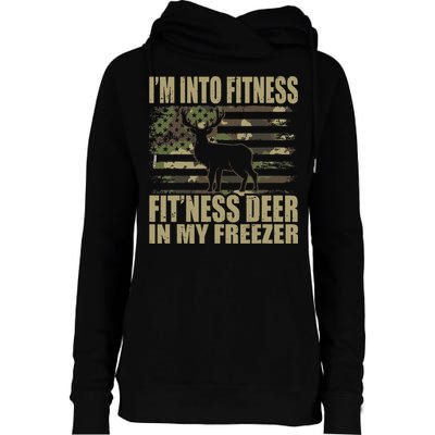 Hunting I'm Into Fitness Fit'ness Deer In My Freezer Womens Funnel Neck Pullover Hood
