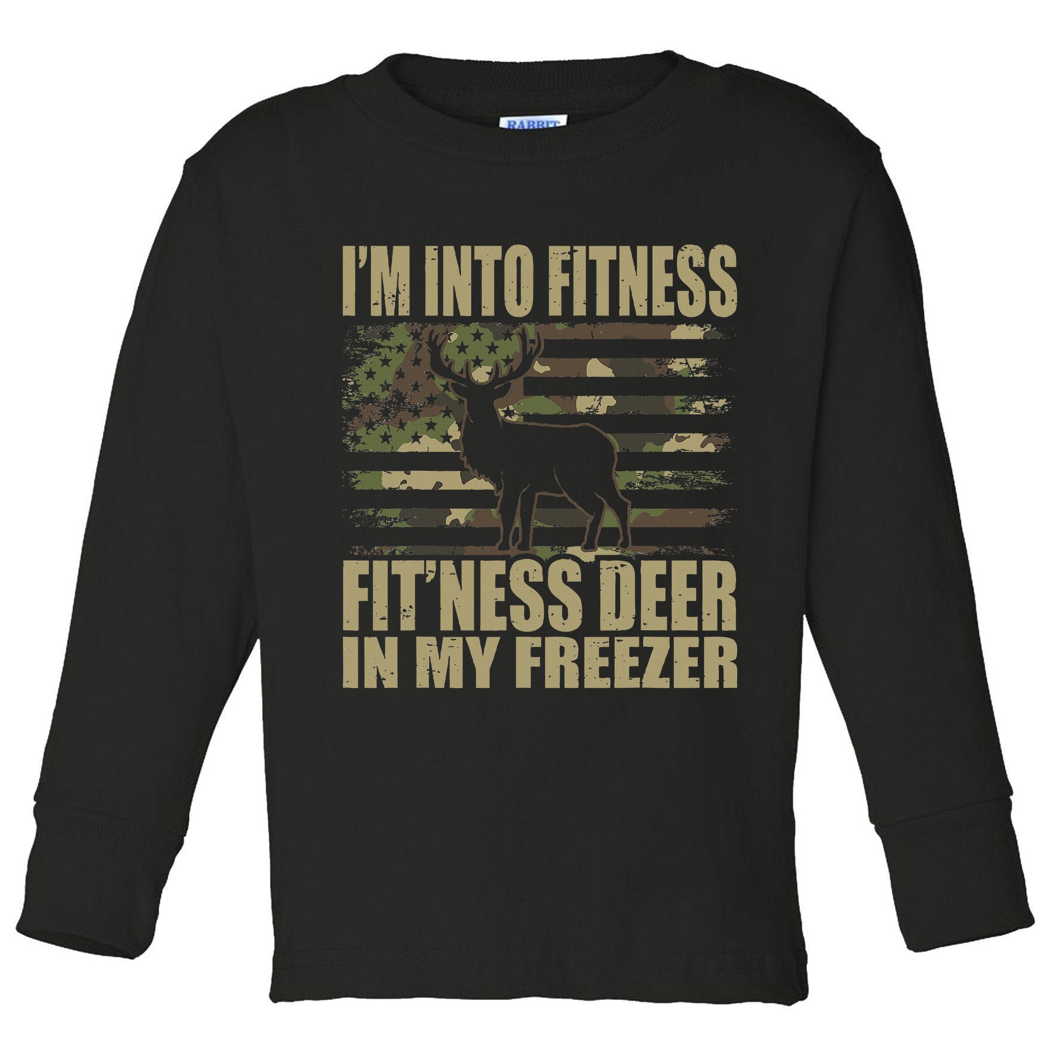 Hunting I'm Into Fitness Fit'ness Deer In My Freezer Toddler Long Sleeve Shirt
