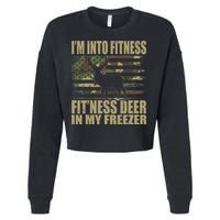 Hunting I'm Into Fitness Fit'ness Deer In My Freezer Cropped Pullover Crew