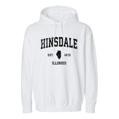 Hinsdale Illinois Il Vintage Established Sports Design Garment-Dyed Fleece Hoodie