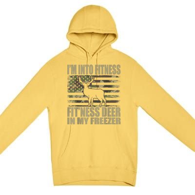 Hunting I'm Into Fitness Fit'ness Deer In My Freezer Premium Pullover Hoodie