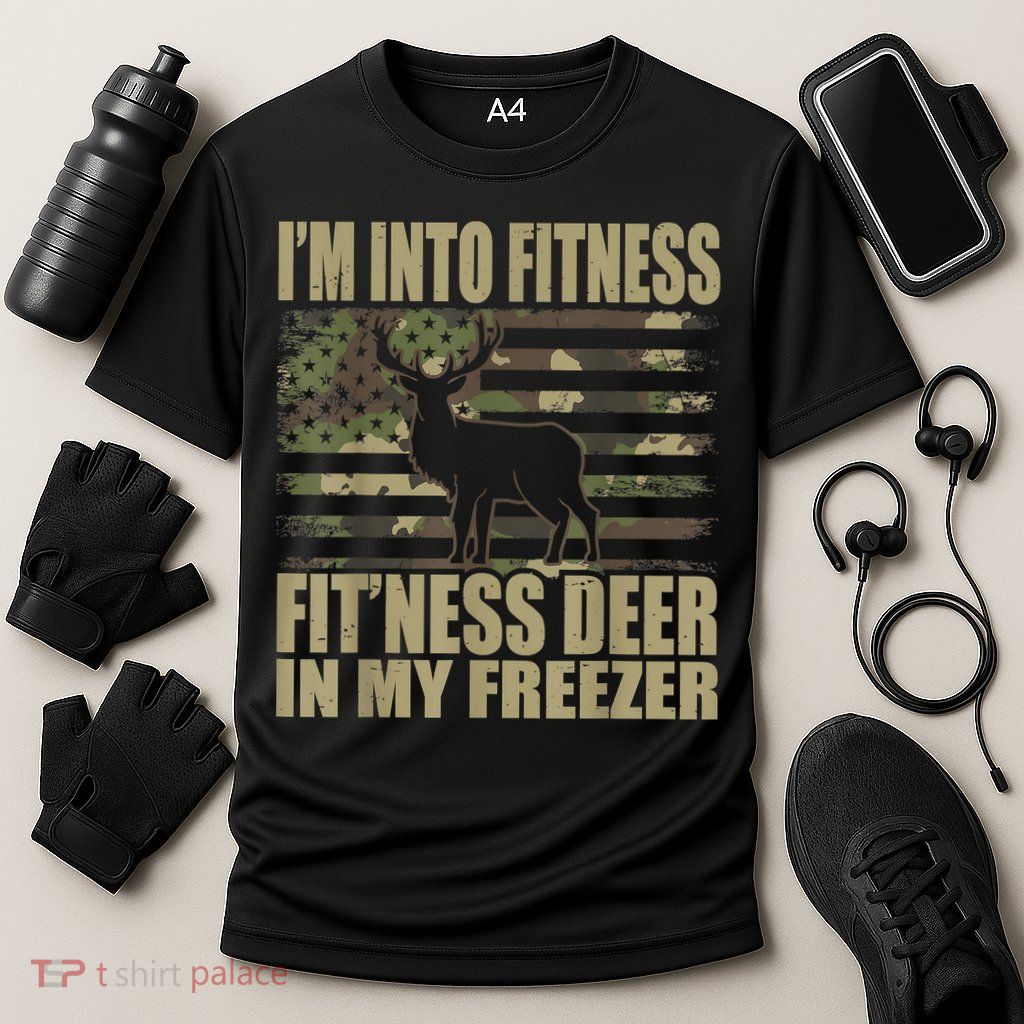 Hunting I'm Into Fitness Fit'ness Deer In My Freezer Performance Shirt