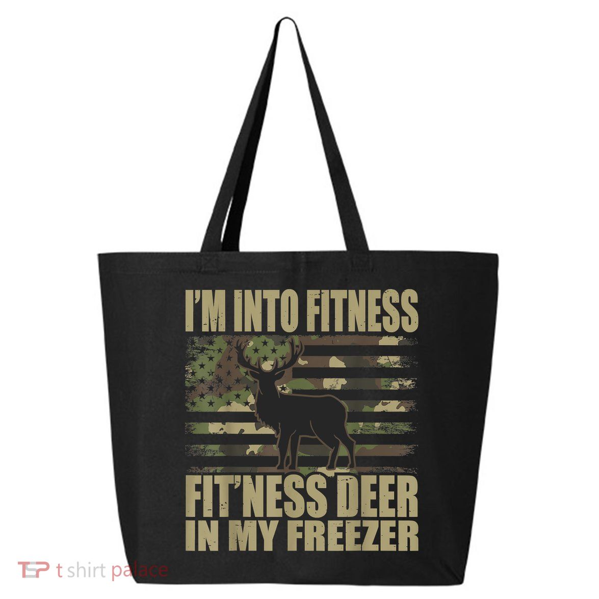 Hunting I'm Into Fitness Fit'ness Deer In My Freezer 25L Jumbo Tote