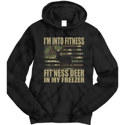 Hunting I'm Into Fitness Fit'ness Deer In My Freezer Tie Dye Hoodie