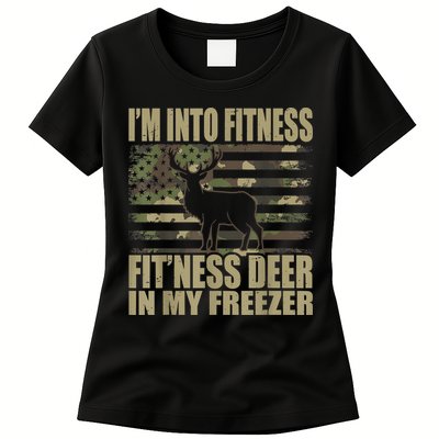 Hunting I'm Into Fitness Fit'ness Deer In My Freezer Womens T-Shirt