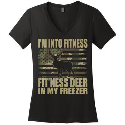 Hunting I'm Into Fitness Fit'ness Deer In My Freezer Women's V-Neck T-Shirt