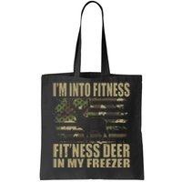 Hunting Im Into Fitness Fitness Deer In My Freezer Tote Bag