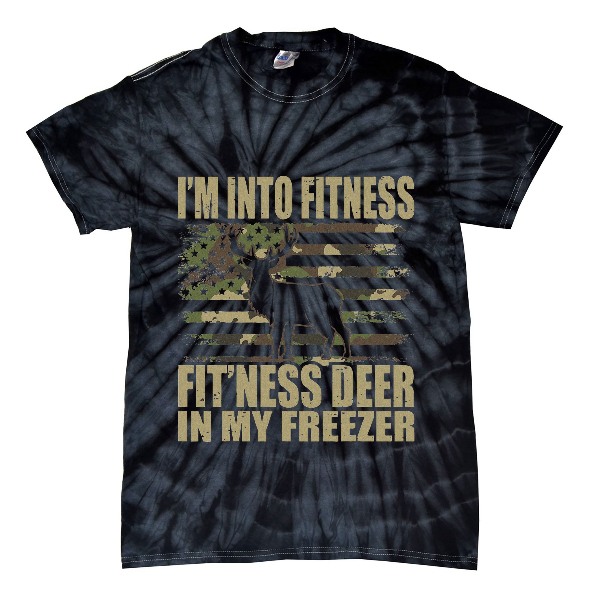 Hunting Im Into Fitness Fitness Deer In My Freezer Tie-Dye T-Shirt