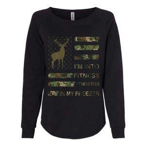 Hunting I'm Into Fitness Deer Freezer Funny Hunter Dad Wild Womens California Wash Sweatshirt