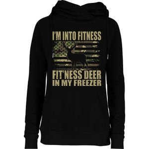 Hunting I'm Into Fitness Fit'ness Deer In My Freezer Womens Funnel Neck Pullover Hood