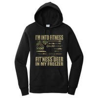 Hunting I'm Into Fitness Fit'ness Deer In My Freezer Women's Pullover Hoodie