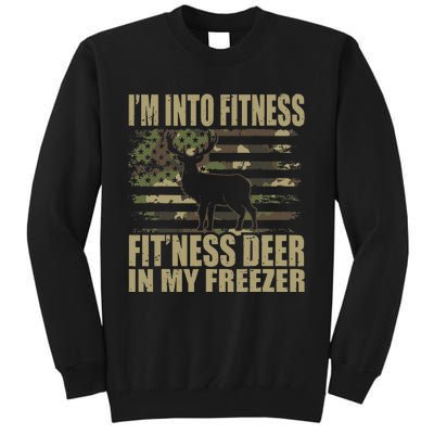 Hunting I'm Into Fitness Fit'ness Deer In My Freezer Tall Sweatshirt