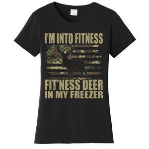 Hunting I'm Into Fitness Fit'ness Deer In My Freezer Women's T-Shirt