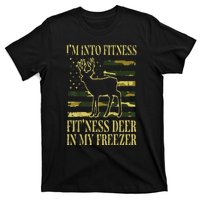 Hunting Im Into Fitness Fit Ness Deer Freezer T-Shirt