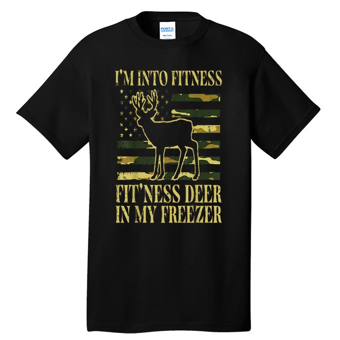 Hunting Im Into Fitness Fit Ness Deer Freezer Tall T-Shirt