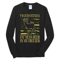 Hunting Im Into Fitness Fit Ness Deer Freezer Tall Long Sleeve T-Shirt