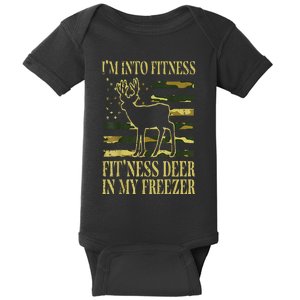 Hunting Im Into Fitness Fit Ness Deer Freezer Baby Bodysuit