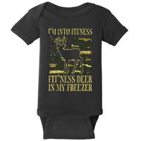 Hunting Im Into Fitness Fit Ness Deer Freezer Baby Bodysuit