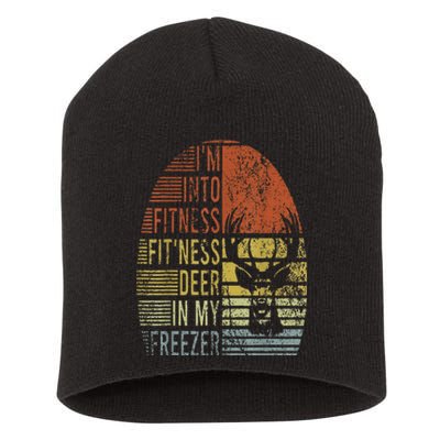 Hunting IM Into Fitness Deer Freezer Funny Hunter Dad Short Acrylic Beanie