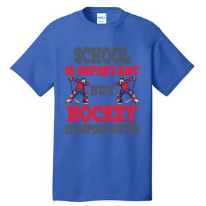 Hockey Is Importanter Dabbing Goalie Gift Bzr Gift Tall T-Shirt