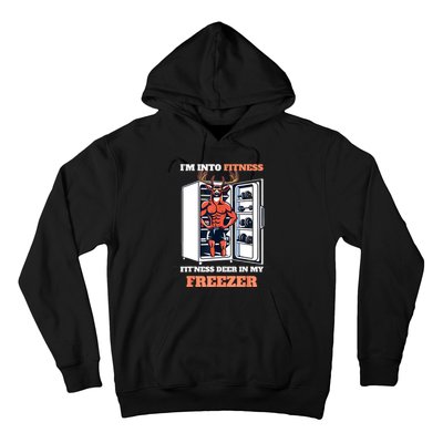 Hunting IM Into Fitness Deer Freezer Funny Hunter Dad Hoodie