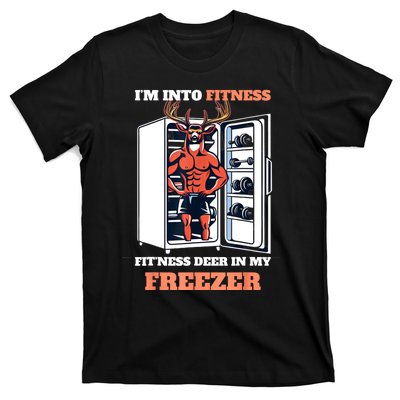 Hunting IM Into Fitness Deer Freezer Funny Hunter Dad T-Shirt