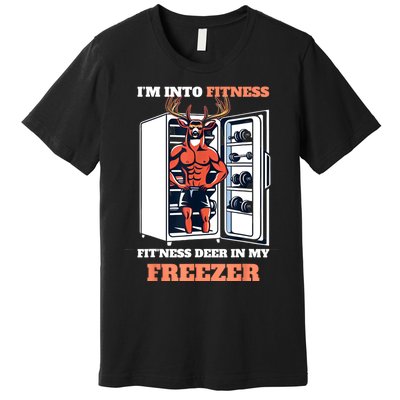 Hunting IM Into Fitness Deer Freezer Funny Hunter Dad Premium T-Shirt