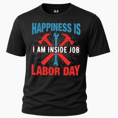 Happiness Is I Am Inside Job, Labor Day Gift Performance Shirt