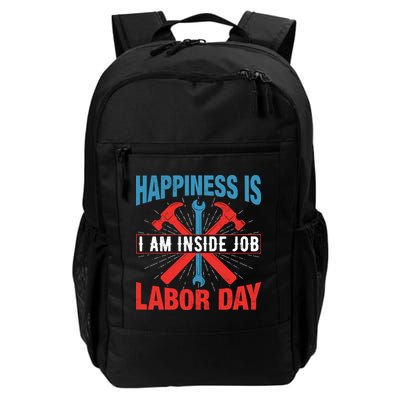 Happiness Is I Am Inside Job, Labor Day Gift Backpack