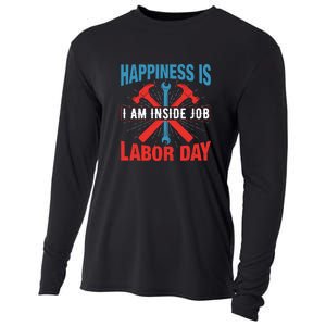 Happiness Is I Am Inside Job, Labor Day Gift Cooling Performance Long Sleeve Crew