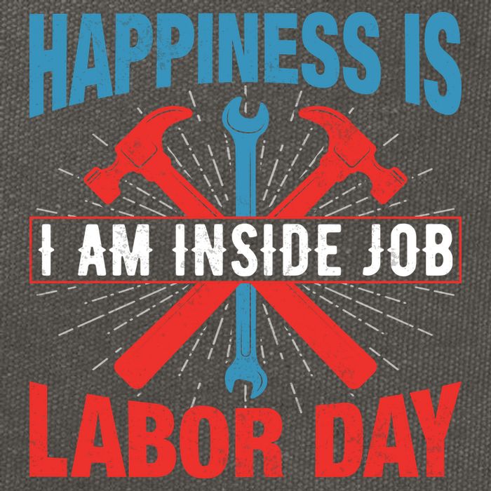 Happiness Is I Am Inside Job, Labor Day Gift Cotton Canvas Backpack