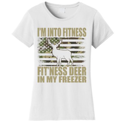 Hunting IM Into Fitness FitNess Deer In My Freezer Women's T-Shirt