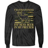 Hunting Im Into Fitness Fit Ness Deer Freezer Tie-Dye Long Sleeve Shirt