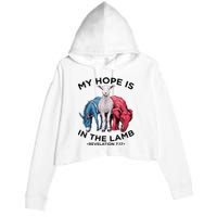 Hope Is In The Lamb My Christian God Jesus Lamb Lover Humor Crop Fleece Hoodie