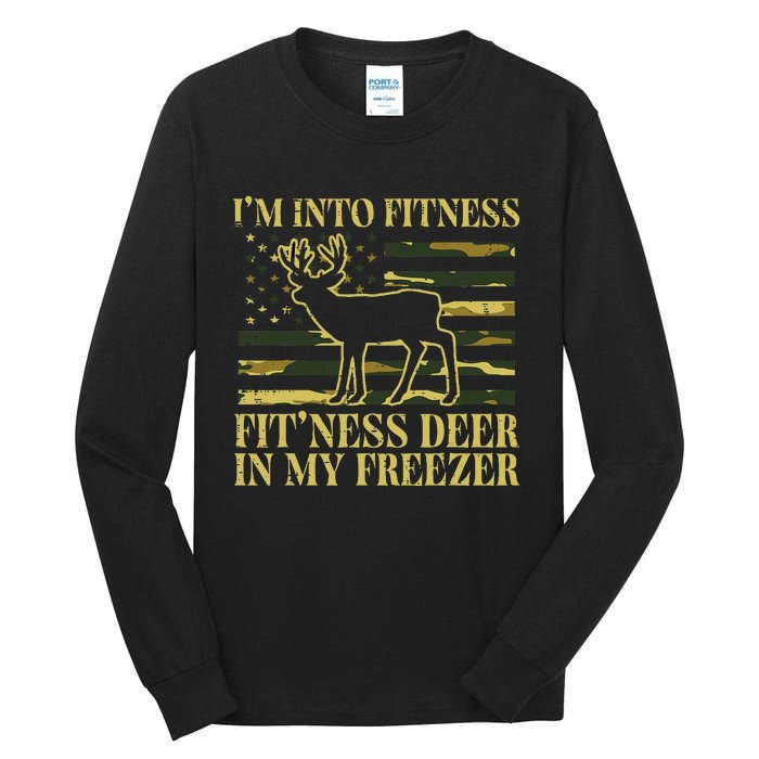 Hunting Im Into Fitness Fit Ness Deer Freezer Tall Long Sleeve T-Shirt