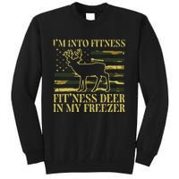 Hunting Im Into Fitness Fit Ness Deer Freezer Tall Sweatshirt