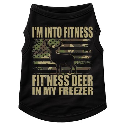 Hunting Im Into Fitness Fitness Deer In My Freezer Doggie Tank