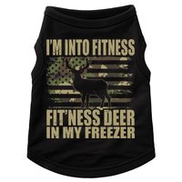 Hunting Im Into Fitness Fitness Deer In My Freezer Doggie Tank