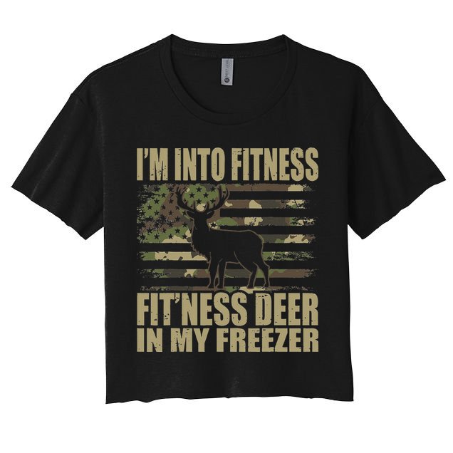 Hunting Im Into Fitness Fitness Deer In My Freezer Crop Top