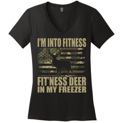 Hunting Im Into Fitness Fitness Deer In My Freezer Women's V-Neck T-Shirt