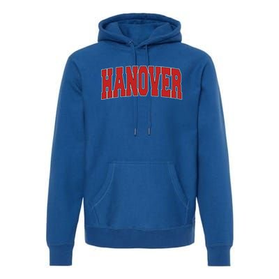 Hanover In Indiana Varsity Style Usa Vintage Sports Gift Premium Hoodie