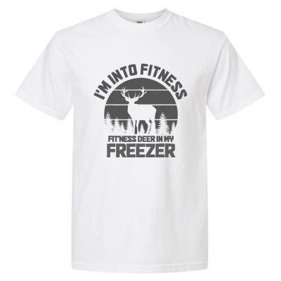 Hunting IM Into Fitness FitNess Deer Into My Freezer Funny Garment-Dyed Heavyweight T-Shirt